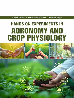 cover image of Hands on Experiments in Agronomy & Crop Physiology